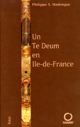 Couverture du produit · Un Te Deum en Ile-de-France