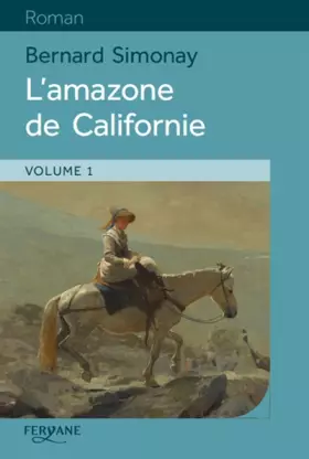 Couverture du produit · L'amazone de Californie : Pack en 2 volumes