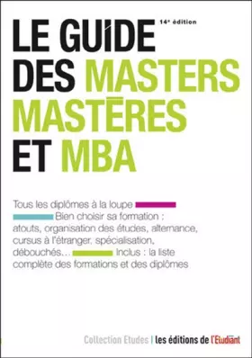 Couverture du produit · Le guide des masters, mastères et MBA 14e édition