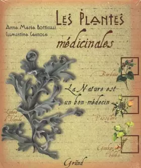 Couverture du produit · Les Plantes médicinales : La Nature est un bon médecin