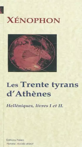 Couverture du produit · Histoire grecque: Livres I et II, Les trente tyrans d'Athènes (411-404)