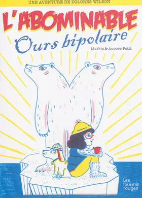 Couverture du produit · Dolorès Wilson 4 - L'Abominable ours bipolaire