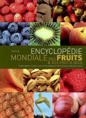 Couverture du produit · Encyclopédie mondiale des fruits et des fruits secs