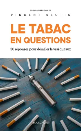 Couverture du produit · Le tabac en questions: 30 questions pour démêler le vrai du faux