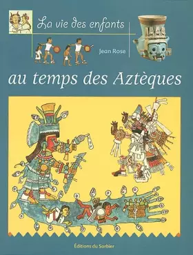 Couverture du produit · Au temps des Aztèques