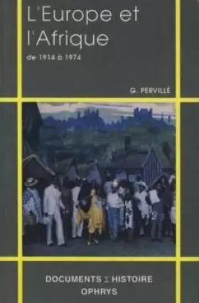 Couverture du produit · L'Europe et l'Afrique, de 1914 à 1974