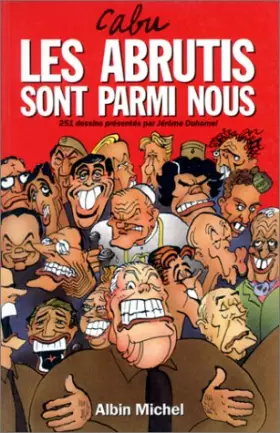 Couverture du produit · Les abrutis sont parmi nous