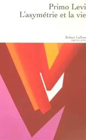 Couverture du produit · L'Asymétrie et la Vie