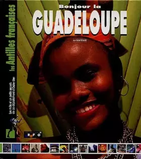 Couverture du produit · Bonjour la Guadeloupe