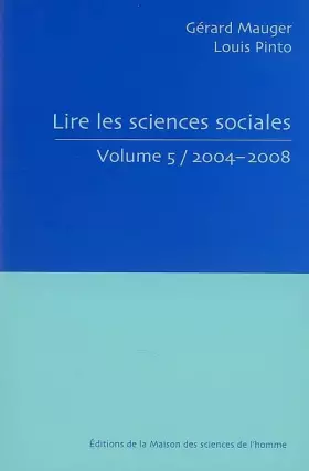 Couverture du produit · Lire les sciences sociales : Tome 5, 2004-2008