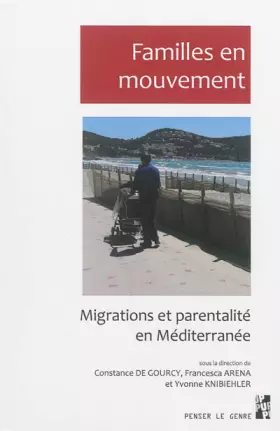 Couverture du produit · Familles en mouvement : Migrations et parentalité en Méditerranée