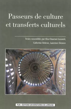 Couverture du produit · Passeurs de culture et transferts culturels