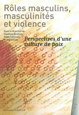 Couverture du produit · "roles masculins, masculinites et violence  perspectives d'une culture de paix"