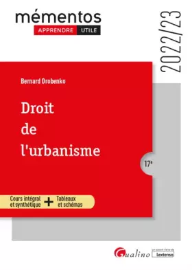 Couverture du produit · Droit de l'urbanisme: Un cours clair, structuré et accessible - Nombreux schémas et tableaux (2022-2023)