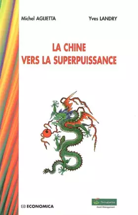Couverture du produit · La Chine vers la superpuissance