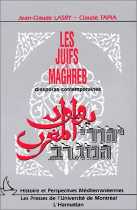 Couverture du produit · Les Juifs du Maghreb : Diasporas contemporaines