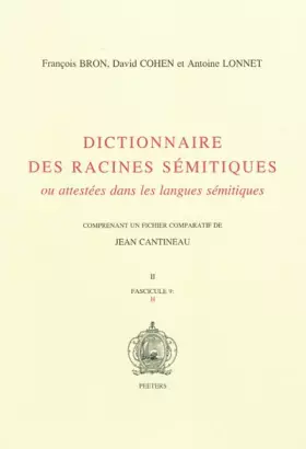 Couverture du produit · Dictionnaire des racines sémitiques ou attestées dans les langues sémitiques: Fascicule 9