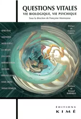 Couverture du produit · Questions vitales : Vie biologique, vie psychique