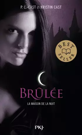 Couverture du produit · 7. La Maison de la Nuit : Brûlée (7)