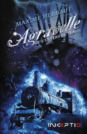 Couverture du produit · Agravelle ou l'Envers du Temps