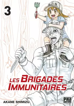 Couverture du produit · Les brigades immunitaires T03