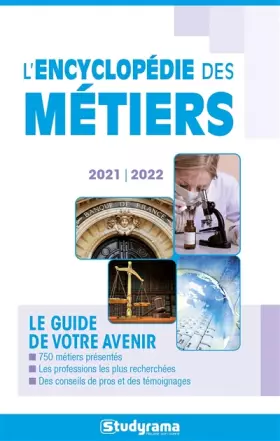 Couverture du produit · L'Encyclopédie des métiers 2021/2022: Le guide de votre avenir