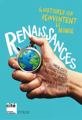 Couverture du produit · Renaissances : 6 histoires qui réinventent le monde