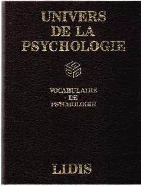 Couverture du produit · Univers de la psychologie: 2000 termes de psychologie, de psychiatrie et de psychanalyse