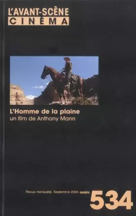 Couverture du produit · L'Avant-Scene Cinema N 534 l'Homme de la Plaine - Septembre 2004
