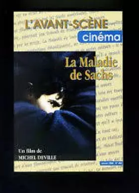Couverture du produit · Avant-scène cinéma n° 488 : La maladie de Sachs