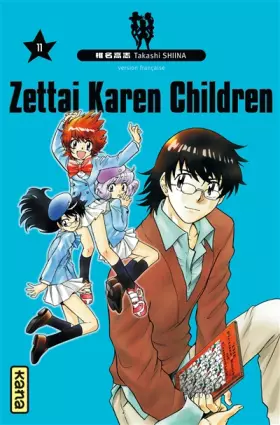 Couverture du produit · Zettai Karen Children - Tome 11