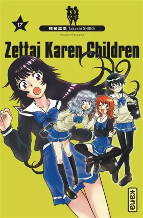 Couverture du produit · Zettai Karen Children - Tome 17