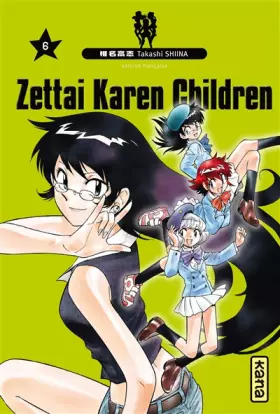 Couverture du produit · Zettai Karen Children, tome 6