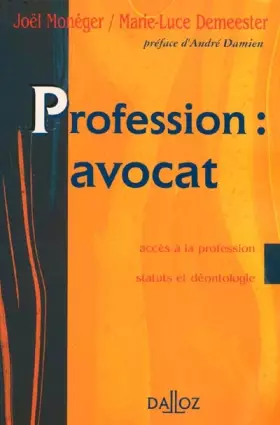 Couverture du produit · Profession avocat. Accès à la profession. Statuts et déontologie
