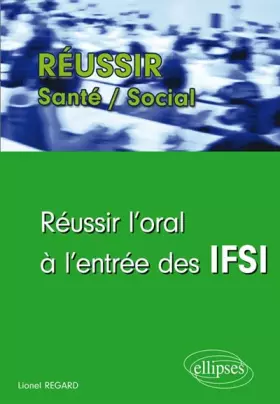 Couverture du produit · Réussir l'Oral à l'Entrée des IFSI