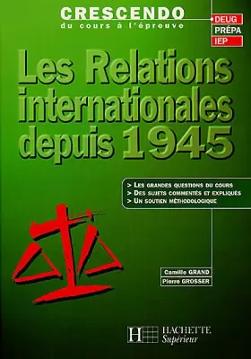 Couverture du produit · Les relations internationales depuis 1945
