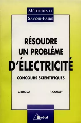 Couverture du produit · Résoudre un problème d'électricité : Concours scientifiques