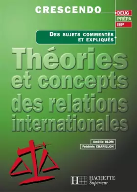 Couverture du produit · Théories et concepts des relations internationales