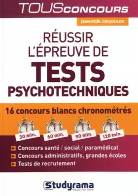 Couverture du produit · Réussir l'épreuve de tests psychotechniques: 16 concours blancs chronométrés