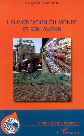 Couverture du produit · L'alimentation du monde et son avenir