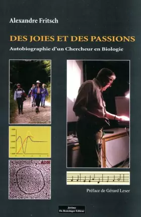 Couverture du produit · Des joies et des passions: Autobiographie d'un chercheur en biologie