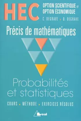 Couverture du produit · HEC - Options scientifique et Option économique - Précis de mathémathiques : Probabilités et Statistiques