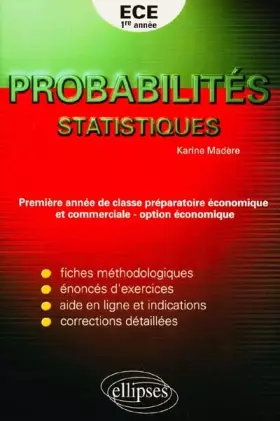 Couverture du produit · Exercices corrigés de mathématiques pour la première et deuxième année de classe préparatoire ECE - Probabilités - Statistiques