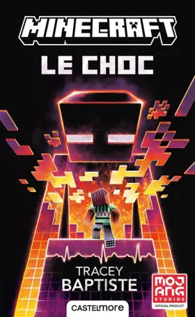 Couverture du produit · Minecraft officiel, T2 : Le Choc