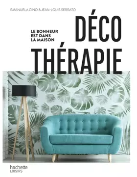 Couverture du produit · Déco thérapie: Le bonheur est dans la maison