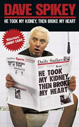 Couverture du produit · He Took My Kidney, Then Broke My Heart