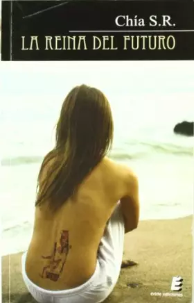 Couverture du produit · La reina del futuro (SIN COLECCION)