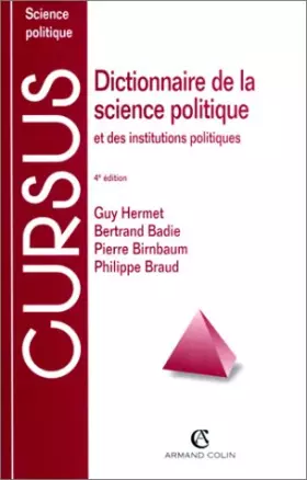 Couverture du produit · Dictionnaire de la science politique et des institutions politiques, 4e édition