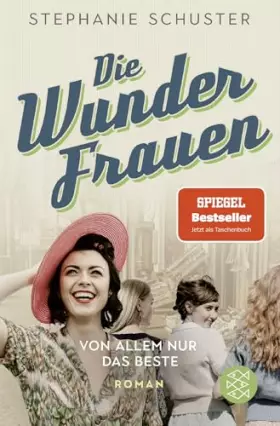 Couverture du produit · Die Wunderfrauen: Von allem nur das Beste. Wunderfrauen-Bestseller-Serie