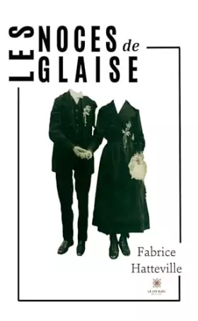 Couverture du produit · Les noces de glaise